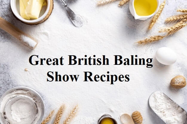 great british baking show recipes